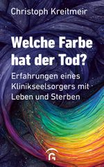 Welche Farbe hat der Tod? Cover des Buches Welche Farbe hat der Tod? (ISBN: 9783579062310)