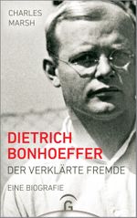 Dietrich Bonhoeffer Cover des Buches Dietrich Bonhoeffer (ISBN: 9783579066158)
