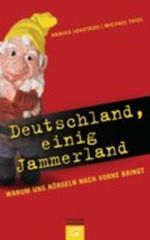 Deutschland, einig Jammerland Cover des Buches Deutschland, einig Jammerland (ISBN: 9783579067520)