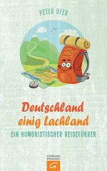 Deutschland einig Lachland Cover des Buches Deutschland einig Lachland (ISBN: 9783579070810)