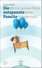 Die entspannte Familie Cover des Buches Die entspannte Familie (ISBN: 9783579086668)
