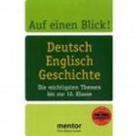 Auf einen Blick! Deutsch, Englisch, Geschichte Cover des Buches Auf einen Blick! Deutsch, Englisch, Geschichte (ISBN: 9783580716882)