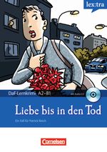 Lextra - DaF-Lernkrimi: Ein Fall für Patrick Reich / A2-B1 - Liebe bis in den Tod Cover des Buches Lextra - DaF-Lernkrimi: Ein Fall für Patrick Reich / A2-B1 - Liebe bis in den Tod (ISBN: 9783589015061)