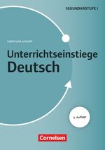 Unterrichtseinstiege - Deutsch / Buch mit Kopiervorlagen über Webcode Cover des Buches Unterrichtseinstiege - Deutsch / Buch mit Kopiervorlagen über Webcode (ISBN: 9783589162260)