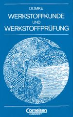 Werkstoffkunde und Werkstoffprüfung Cover des Buches Werkstoffkunde und Werkstoffprüfung (ISBN: 9783590812208)