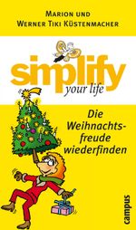 simplify your life - Die Weihnachtsfreude wiederfinden Cover des Buches simplify your life - Die Weihnachtsfreude wiederfinden (ISBN: 9783593375564)