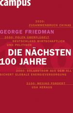 Die nächsten hundert Jahre Cover des Buches Die nächsten hundert Jahre (ISBN: 9783593389301)