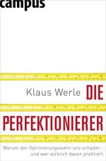 Die Perfektionierer Cover des Buches Die Perfektionierer (ISBN: 9783593390932)