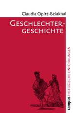 Geschlechtergeschichte Cover des Buches Geschlechtergeschichte (ISBN: 9783593391830)