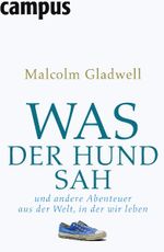 Was der Hund sah Cover des Buches Was der Hund sah (ISBN: 9783593392417)