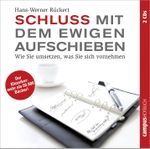 Schluss mit dem ewigen Aufschieben Cover des Buches Schluss mit dem ewigen Aufschieben (ISBN: 9783593395524)