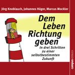 Dem Leben Richtung geben Cover des Buches Dem Leben Richtung geben (ISBN: 9783593406404)