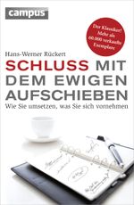 Schluss mit dem ewigen Aufschieben Cover des Buches Schluss mit dem ewigen Aufschieben (ISBN: 9783593501482)