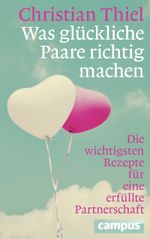 Was glückliche Paare richtig machen Cover des Buches Was glückliche Paare richtig machen (ISBN: 9783593502533)