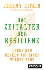 Das Zeitalter der Resilienz Cover des Buches Das Zeitalter der Resilienz (ISBN: 9783593506647)