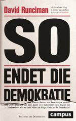 So endet die Demokratie Cover des Buches So endet die Demokratie (ISBN: 9783593511610)