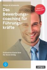 Das Bewerbungscoaching für Führungskräfte Cover des Buches Das Bewerbungscoaching für Führungskräfte (ISBN: 9783593512099)