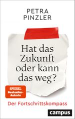 Hat das Zukunft oder kann das weg? Cover des Buches Hat das Zukunft oder kann das weg? (ISBN: 9783593519135)