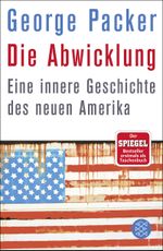 Die Abwicklung Cover des Buches Die Abwicklung (ISBN: 9783596030255)