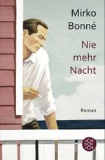 Nie mehr Nacht Cover des Buches Nie mehr Nacht (ISBN: 9783596030576)