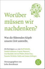 Worüber müssen wir nachdenken? Cover des Buches Worüber müssen wir nachdenken? (ISBN: 9783596030811)