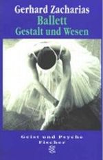 Ballett - Gestalt und Wesen Cover des Buches Ballett - Gestalt und Wesen (ISBN: 9783596126552)