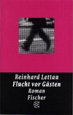 Flucht vor Gästen Cover des Buches Flucht vor Gästen (ISBN: 9783596129836)