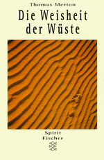 Die Weisheit der Wüste Cover des Buches Die Weisheit der Wüste (ISBN: 9783596142552)