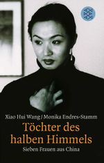 Töchter des halben Himmels Cover des Buches Töchter des halben Himmels (ISBN: 9783596148226)
