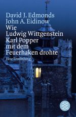 Wie Ludwig Wittgenstein Karl Popper mit dem Feuerhaken drohte Cover des Buches Wie Ludwig Wittgenstein Karl Popper mit dem Feuerhaken drohte (ISBN: 9783596154029)