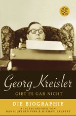 Georg Kreisler gibt es gar nicht Cover des Buches Georg Kreisler gibt es gar nicht (ISBN: 9783596168934)