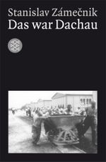 Das war Dachau Cover des Buches Das war Dachau (ISBN: 9783596172283)