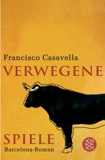 Verwegene Spiele Cover des Buches Verwegene Spiele (ISBN: 9783596172450)