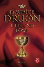 Lilie und Löwe Cover des Buches Lilie und Löwe (ISBN: 9783596174201)