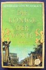 Die Könige der Wölfe Cover des Buches Die Könige der Wölfe (ISBN: 9783596175628)