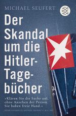Der Skandal um die Hitler-Tagebücher Cover des Buches Der Skandal um die Hitler-Tagebücher (ISBN: 9783596176823)