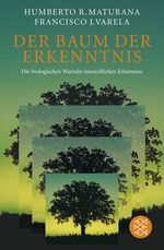 Der Baum der Erkenntnis Cover des Buches Der Baum der Erkenntnis (ISBN: 9783596178551)