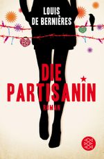 Die Partisanin Cover des Buches Die Partisanin (ISBN: 9783596179237)