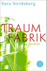 Traumfabrik Cover des Buches Traumfabrik (ISBN: 9783596180479)