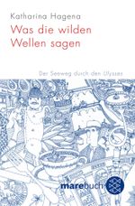 Was die wilden Wellen sagen Cover des Buches Was die wilden Wellen sagen (ISBN: 9783596184583)