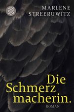 Die Schmerzmacherin. Cover des Buches Die Schmerzmacherin. (ISBN: 9783596184934)