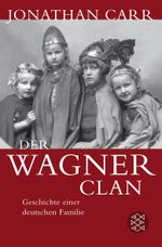 Der Wagner-Clan Cover des Buches Der Wagner-Clan (ISBN: 9783596185047)
