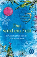 Das wird ein Fest Cover des Buches Das wird ein Fest (ISBN: 9783596186372)