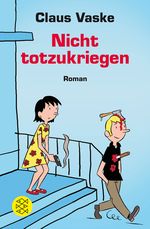 Nicht totzukriegen Cover des Buches Nicht totzukriegen (ISBN: 9783596189809)