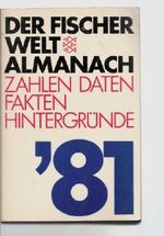 Der Fischer Weltalmanach `81 (Zahlen Daten Fakten Hintergründe) Cover des Buches Der Fischer Weltalmanach `81 (Zahlen Daten Fakten Hintergründe) (ISBN: 9783596190812)