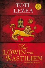 Die Löwin von Kastilien Cover des Buches Die Löwin von Kastilien (ISBN: 9783596191048)