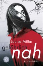 Gefährlich nah Cover des Buches Gefährlich nah (ISBN: 9783596193776)