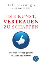 Die Kunst, Vertrauen zu schaffen Cover des Buches Die Kunst, Vertrauen zu schaffen (ISBN: 9783596195091)