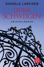 Teures Schweigen Cover des Buches Teures Schweigen (ISBN: 9783596196999)