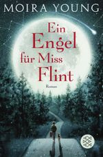 Ein Engel für Miss Flint Cover des Buches Ein Engel für Miss Flint (ISBN: 9783596298365)